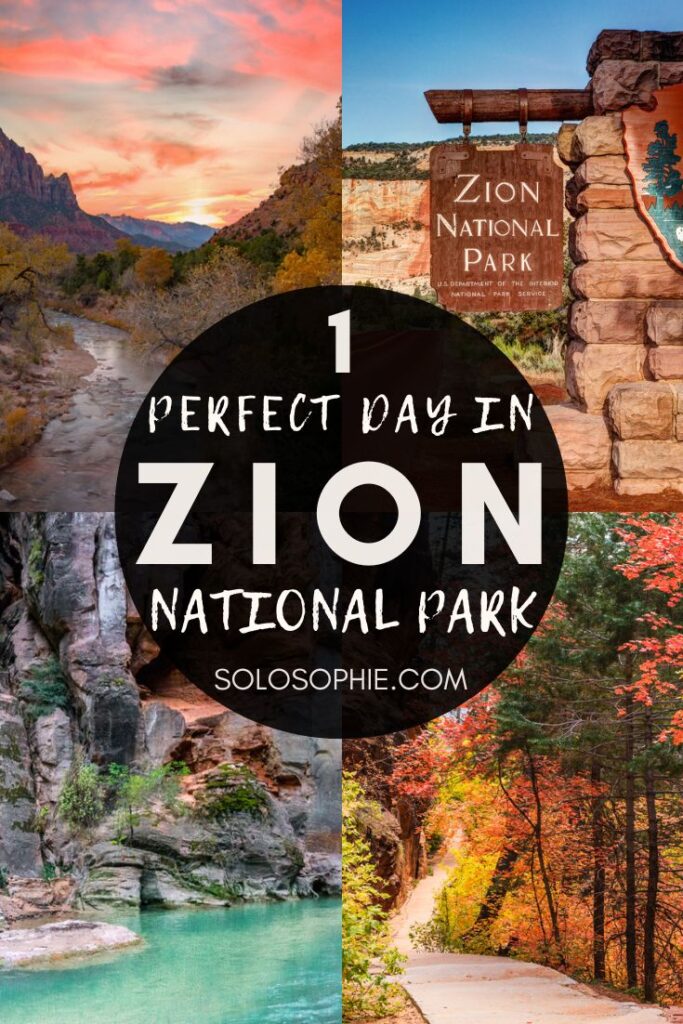 How to Spend the Perfect One Day in Zion National Park Itinerary