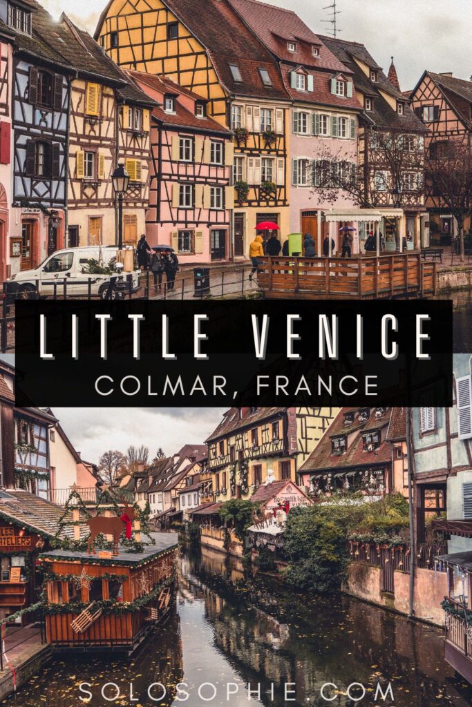 How to Visit Little Venice in Colmar/ alsace travel guide france