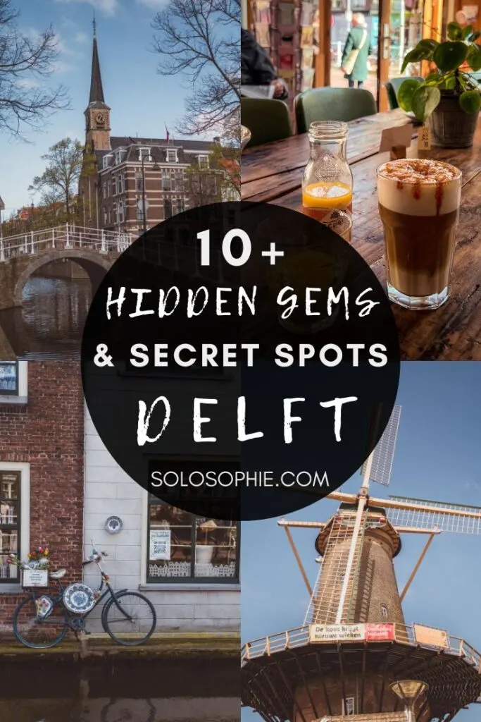 Hidden Gems and Secret Spots in Delft solosophie