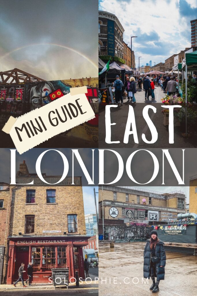 east london travel guide/ best things to do in one day in east london