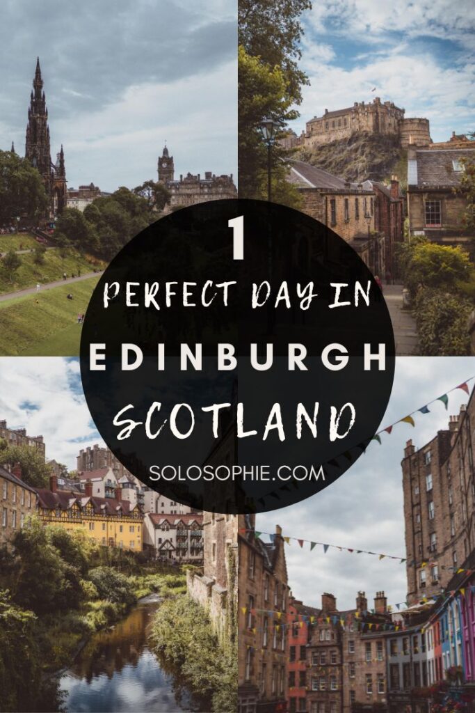 best of edinburgh scotland/ How to Spend the Perfect One Day in edinburgh Itinerary