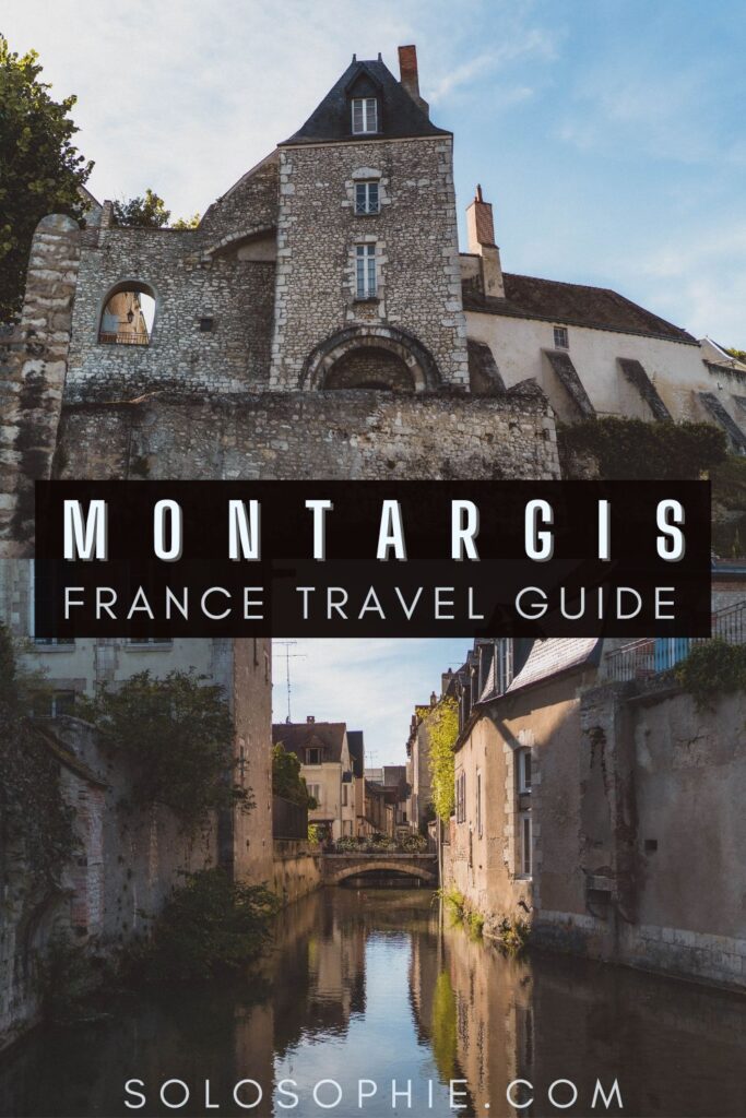 best of montargis france travel guide