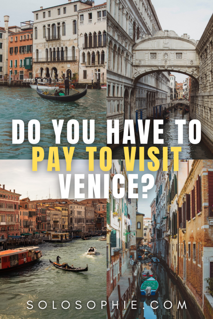 visiting Venice entry fee explained
