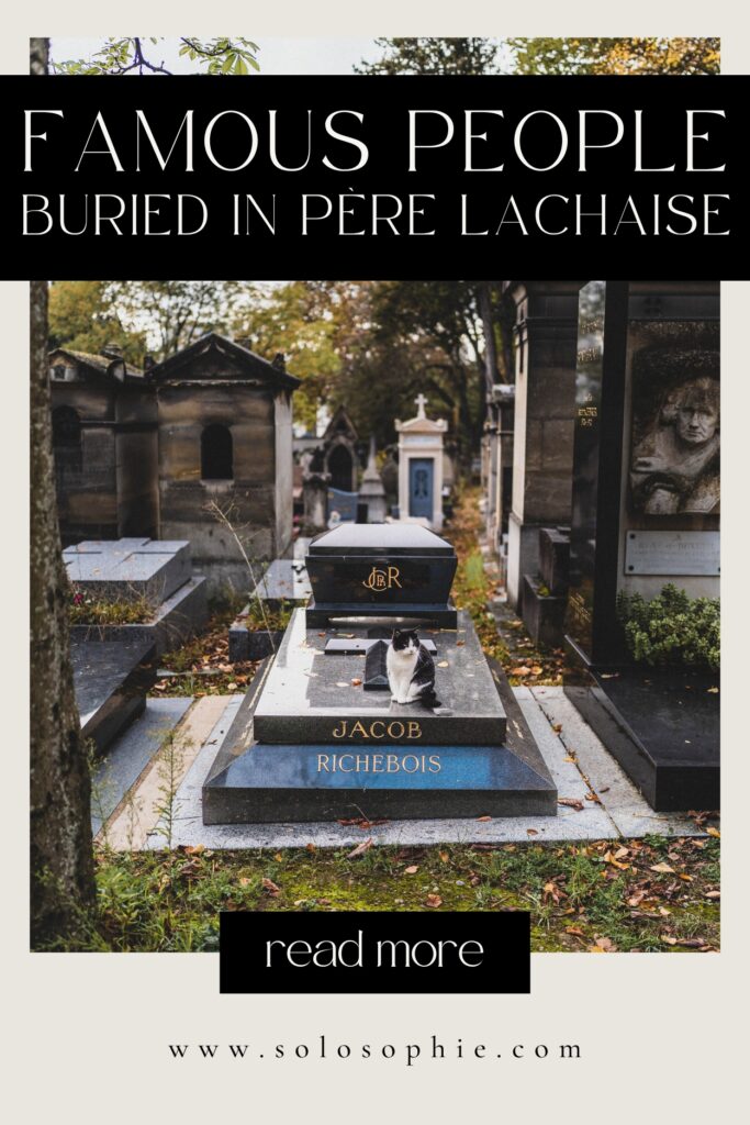 famous burials in pere lachaise cemetery