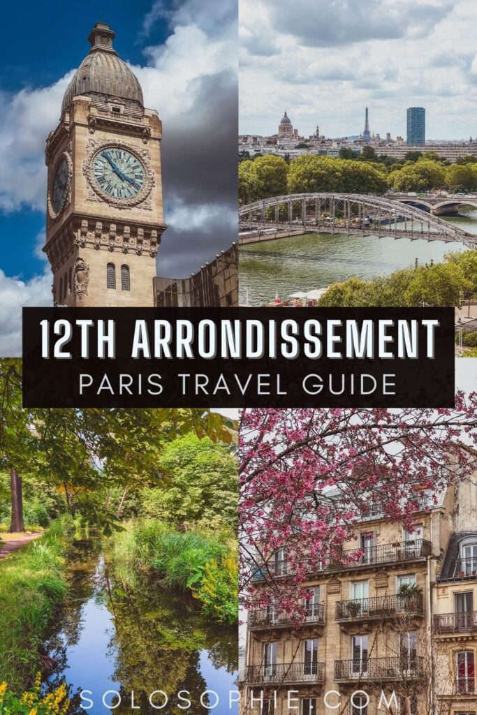 best of the 12th arrondissement/ things to do in 12th arrondissement paris france