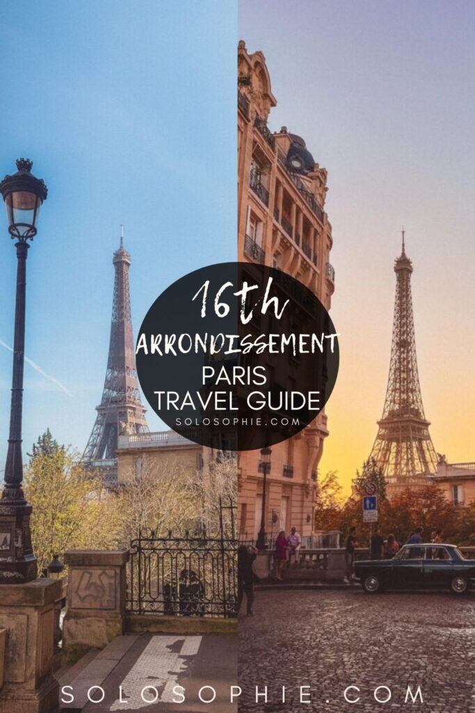 best things to do in 16th arrondissement pairs travel guide