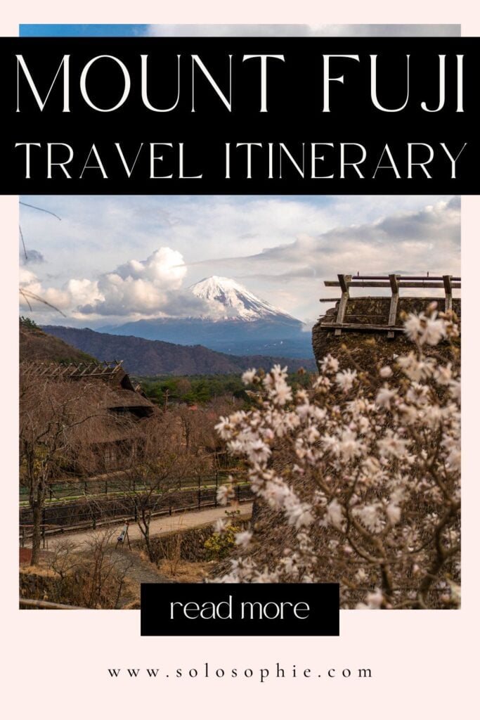 best of mount fuji/ how to spend the perfect 48 hours in mount fuji itinerary and guide