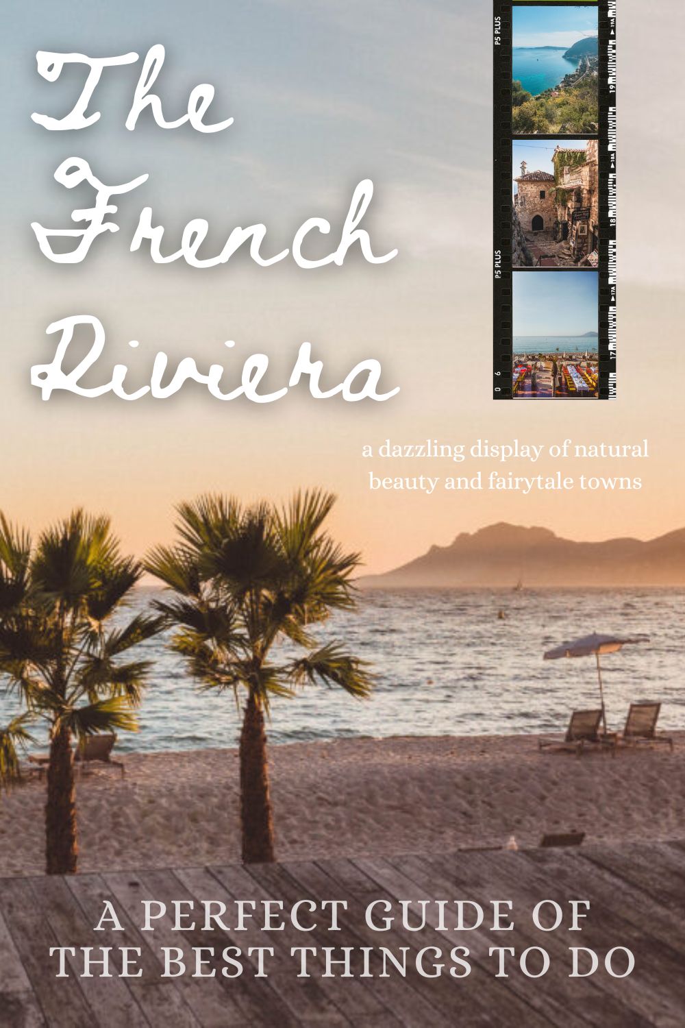 Best Things to Do in the French Riviera & Top Travel Tips | solosophie