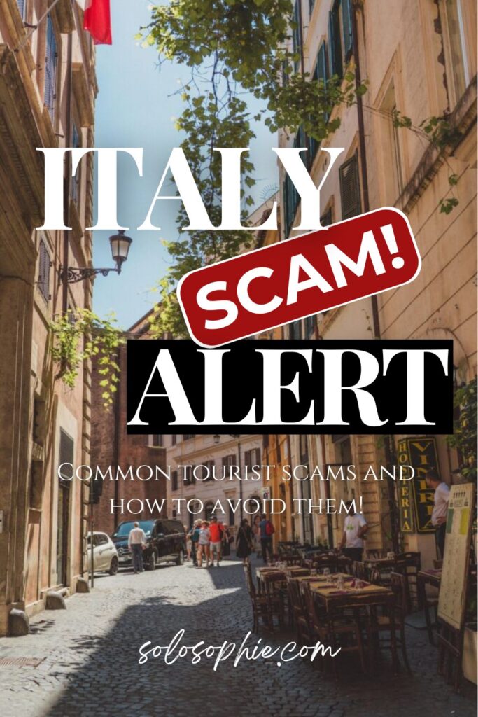 common tourist scams in italy and how to avoid them