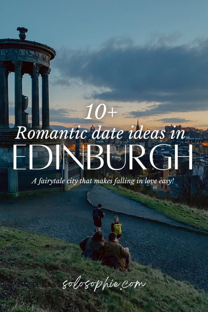 romantic things to do in edinburgh 10+ ideas