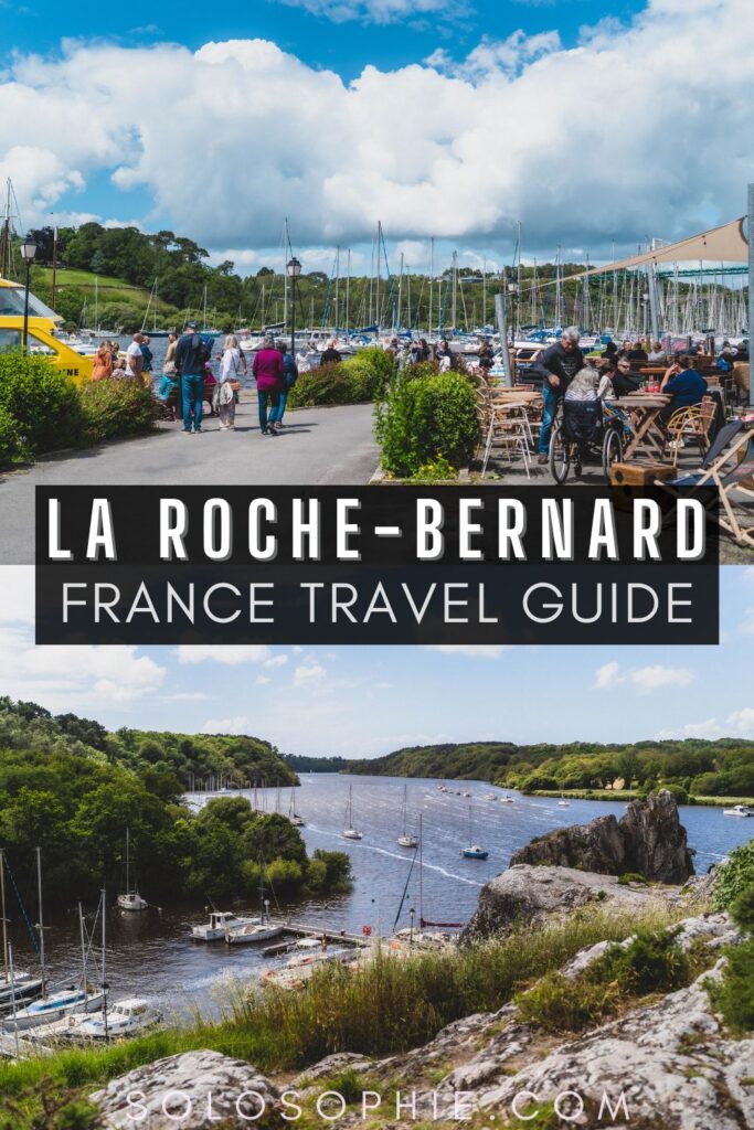 A Short Guide to the Best of La Roche-Bernard/ brittany france travel guide/ europe travel