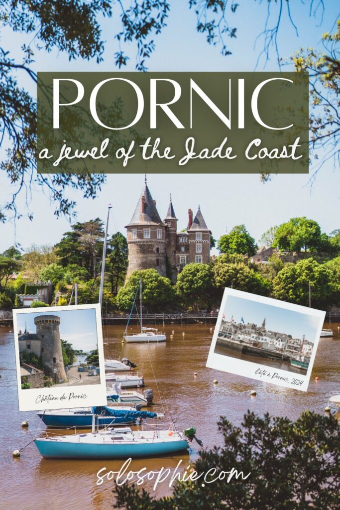 best things to do in pornic, a jewel of the jade coast