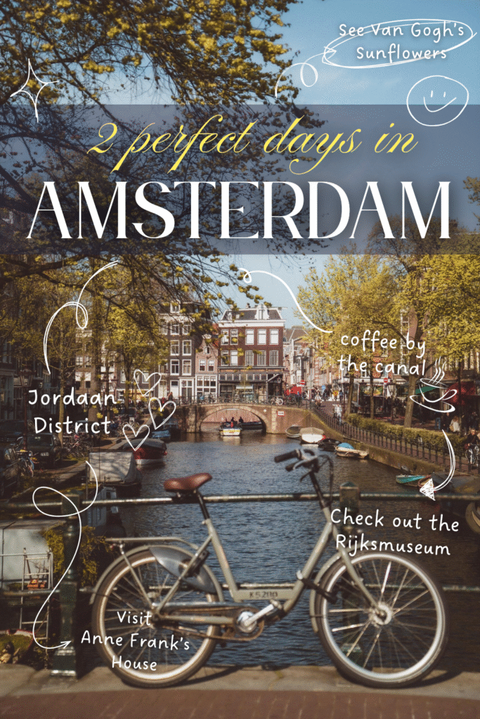 2 perfect days in Amsterdam itinerary