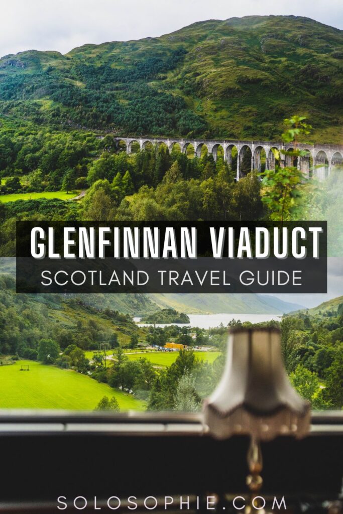 How to Visit Glenfinnan Viaduct in scottish highlands scotland travel guide