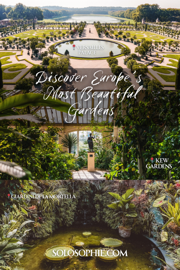 Discover Europe's most beautiful gardens