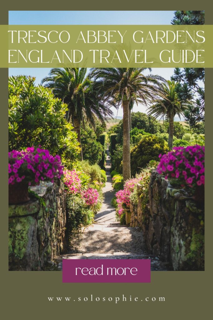 how to visit tresco abbey gardens on the island of tresco, isles of scilly, cornwall, england travel guide