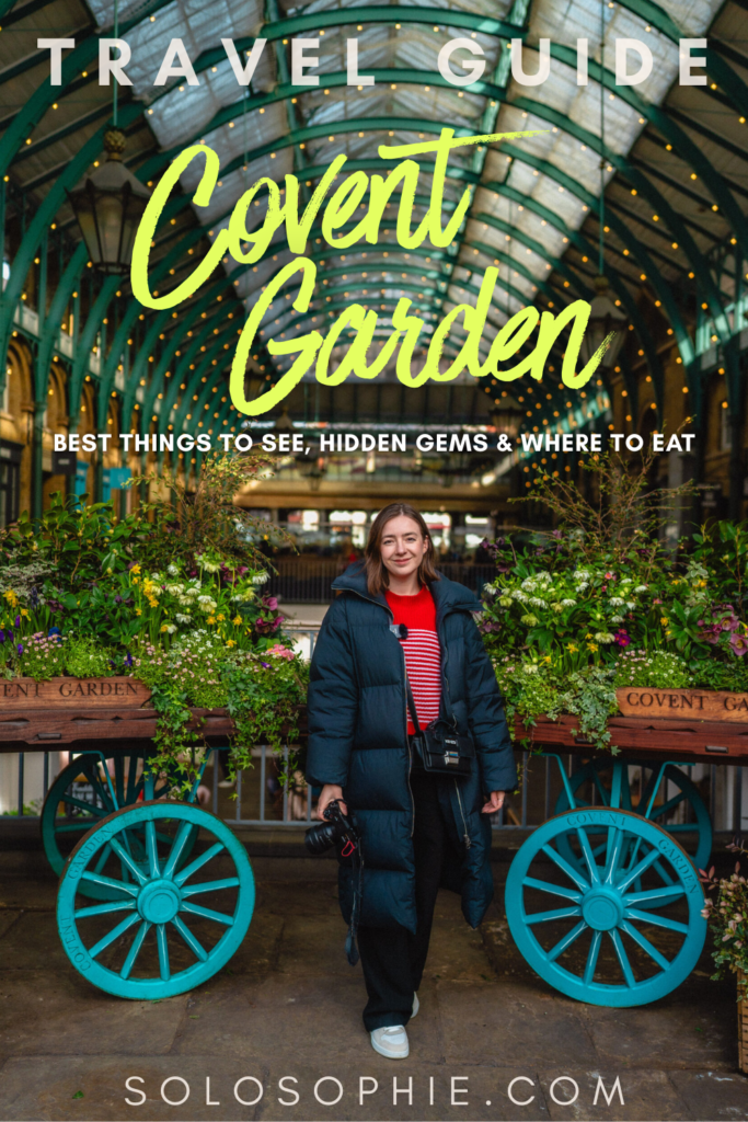 covent garden: complete travel guide