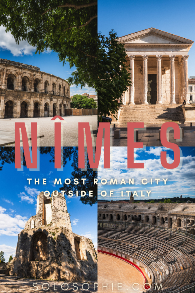 Nîmes: most roman city outside of Italy travel guide