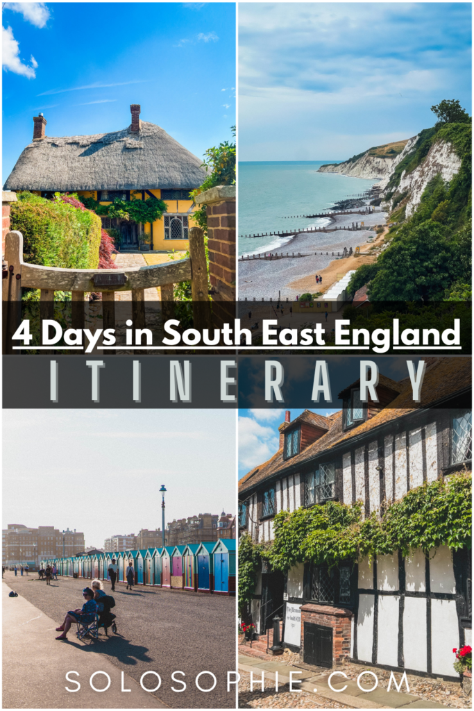 4 days in the south east of England itinerary