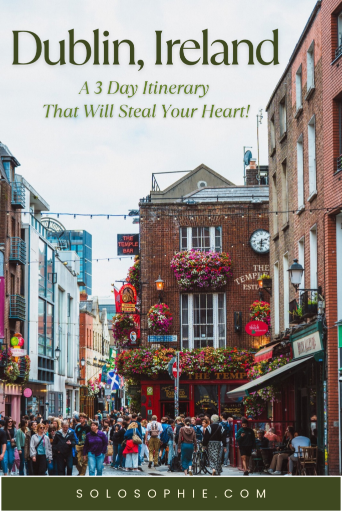 3 day itinerary in Dublin