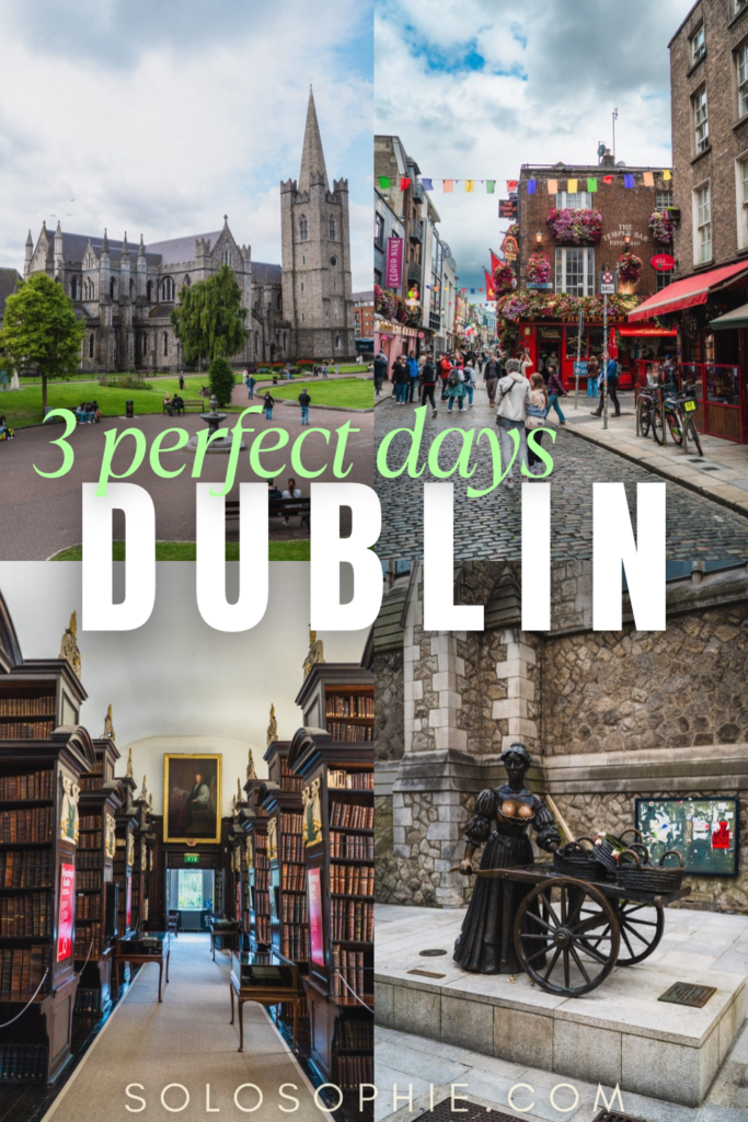 3 day itinerary in Dublin